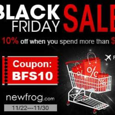 Black Friday Sale get 10% off when you spend more than $99 from Newfrog.com