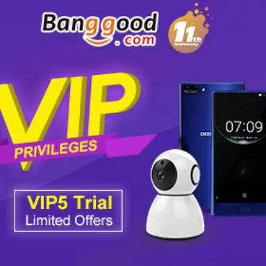 Banggood 11th Anniversary- VIP Privileges Promotion  from BANGGOOD TECHNOLOGY CO., LIMITED
