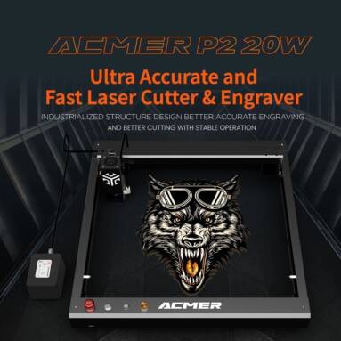 €599 with coupon for ACMER P2 20W Laser Cutter from EU warehouse GEEKBUYING