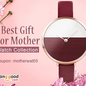 Happy Mother’s Day!!! Up to 53% OFF for Watches including 20% OFF Coupon from BANGGOOD TECHNOLOGY CO., LIMITED