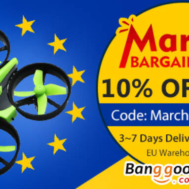 March Bargain: 10% OFF for ALL Categories in EU Warehouse from BANGGOOD TECHNOLOGY CO., LIMITED