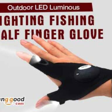 Pre Order for Multifunctional EDC Fishing Fingerless Glove LED Repair Flashlight Survival Outdoor Rescue Tool from HongKong BangGood network Ltd.
