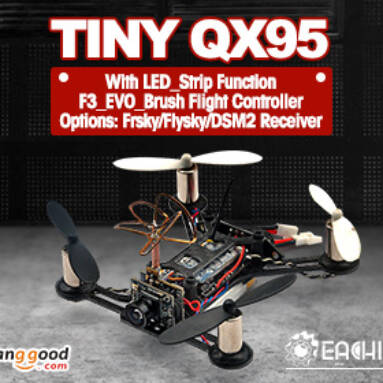 Eachine Tiny QX95 Micro FPV LED Racing Quadcopter Based On F3 EVO Brushed Flight Controller from BANGGOOD TECHNOLOGY CO., LIMITED