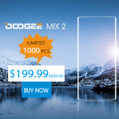 Only $199.99(AU$268) for DOOGEE MIX 2 4G Smartphone, 1000 pcs only   from BANGGOOD TECHNOLOGY CO., LIMITED