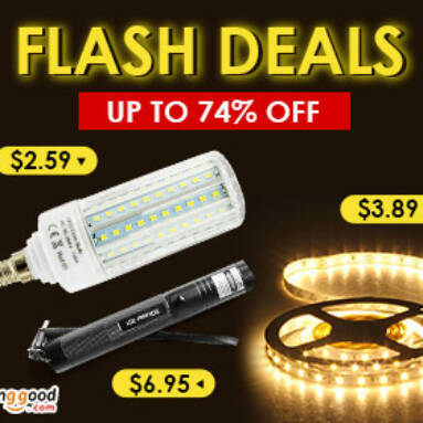 Flash Deals: Up to 74% OFF for Lights & Lighitng from BANGGOOD TECHNOLOGY CO., LIMITED