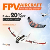 FPV Aircraft: 20% OFF for the Hottest + 12% OFF for the Newest from BANGGOOD TECHNOLOGY CO., LIMITED