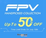 50% OFF for FPV Collection from BANGGOOD TECHNOLOGY CO., LIMITED