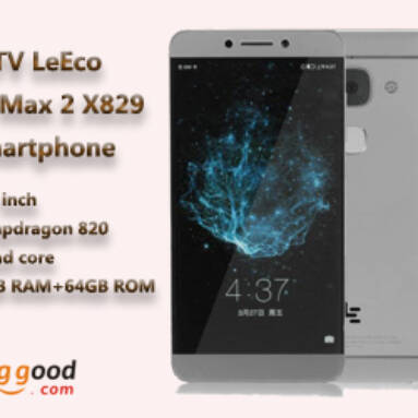 14% OFF for LeTV LeEco Le Max 2 X829 4G Smartphone from BANGGOOD TECHNOLOGY CO., LIMITED