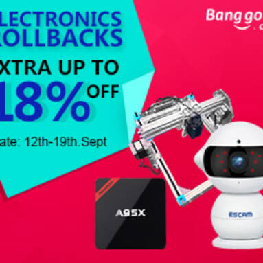 Extra up to 18% OFF Rollbacks Deals of Eletronics. from BANGGOOD TECHNOLOGY CO., LIMITED